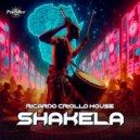 Ricardo Criollo House - Shakela (Original Mix)
