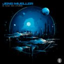 Jens Mueller - L.S.D. (Original Mix)