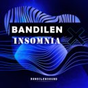 Bandilen - Insomnia ()