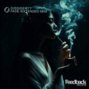 Dissidentt - Fade (Extended Mix)