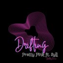 Pretty Pink ft. Syll - Drifting (StarPlay Remix)