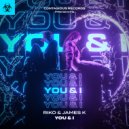 Riko & James K - You & I