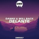 Danny & Will Back - Delante (Original Mix)