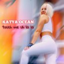 Katya Ocean - Коснись у ла ла (Russian Radio Edit)