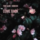 Tom Glide & Kimicoh - Come Back ()