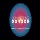 Commissioner Gordon - Hows\'s It Gonna Feel Tonight ()