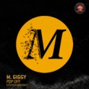 M Giggy - Pop off (It\'s Your Birthday) ()