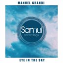 Manuel Grandi - Eye In The Sky (Original Mix)