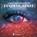 Vadim Bonkrashkov - Seventh Sense
