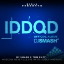 DJ SMASH X Tom Enzy - Moscow Never Sleeps Paris (Eidly Mashup)