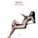 Tone Of Arc, Dove City - Innocence (Original Mix)
