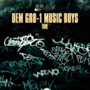 Dem GR8-1 Music Boys - Time ()