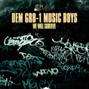 Dem GR8-1 Music Boys - We will survive ()