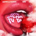 Ventura El Favorito & Adan - Que Buena Tu Ta ()