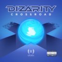 Dizarity - Crossroad (Metawolf Remix)