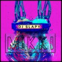 DJ Slapy - Mikki (Original Mix)