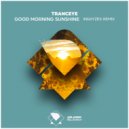 TrancEye - Good Morning Sunshine