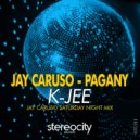 Jay Caruso, Pagany - K-Jee (Jay Caruso Saturday Night Mix)