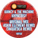 QUINCY & THE MACHINE - Hypocrisy (Adam Element Remix)