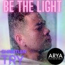 Christian Try - Be The Light ()