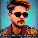 Dj Ravish - Lovestruck ()