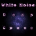 Pink Noise White Noise & White Noise Lounge - White Noise Deep Space (10 Minutes)