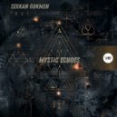 Serkan Gokmen - Mystic Echoes