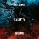 Boudi Aridi - Ya Ghayeb Fadel Shaker (AFROHOUSE MIX)