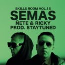 Ñete,, V.Blind & Staytuned - SEMAS (Skills Room Vol.15) (Original Mix)