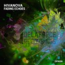 Hivanova - Fading Echoes (Original Mix)