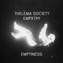 Thelema society & empxthy - emptiness ()