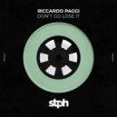 Riccardo Paggi - Don\'t Go Lose It (The Deepshakerz Remix)