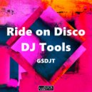 GSDJT - Ride on Disco Beat 4 (DJ Tool)