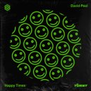 David Paul - Happy Times