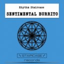 Rhythm Staircase - Sentimental Burrito (Original Mix)