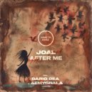 Joal - After Me (Dario Dea Remix)