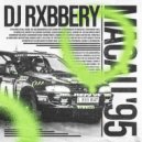 DJ RXBBERY - MACAU \'95 (Original Mix)