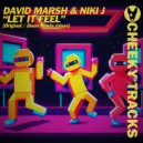 David Marsh & Niki J - Let It Feel (Jason Nawty Extended Remix)