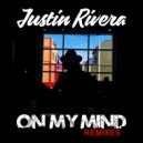 Justin Rivera, Indy Lopez - On My Mind (Dark Knight NYC Stream Remix)