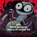Papa Marlin - Right (Original Mix)