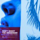 Jarod Glawe, Chris Howard - Don't Shoot The Messenger