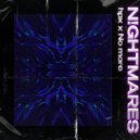 hpx & No more - N!GHTMARES ()