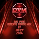Djs Vibe - Intense House Mix 07 (July 2024) ()