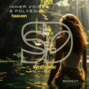 Inner Voice & PoLYED - Heaven (Extended Mix)