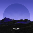 Ysquar3 - You