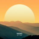 Naws - My Time