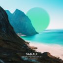 Damaui - When You Want It