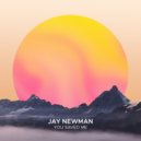 Jay Newman - You Saved Me