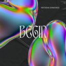 Natasha Diamonds - Begin (Original Mix)