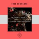 Robert Miles - Children (Fabulous Remix)